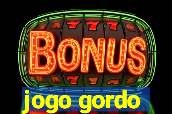 jogo gordo